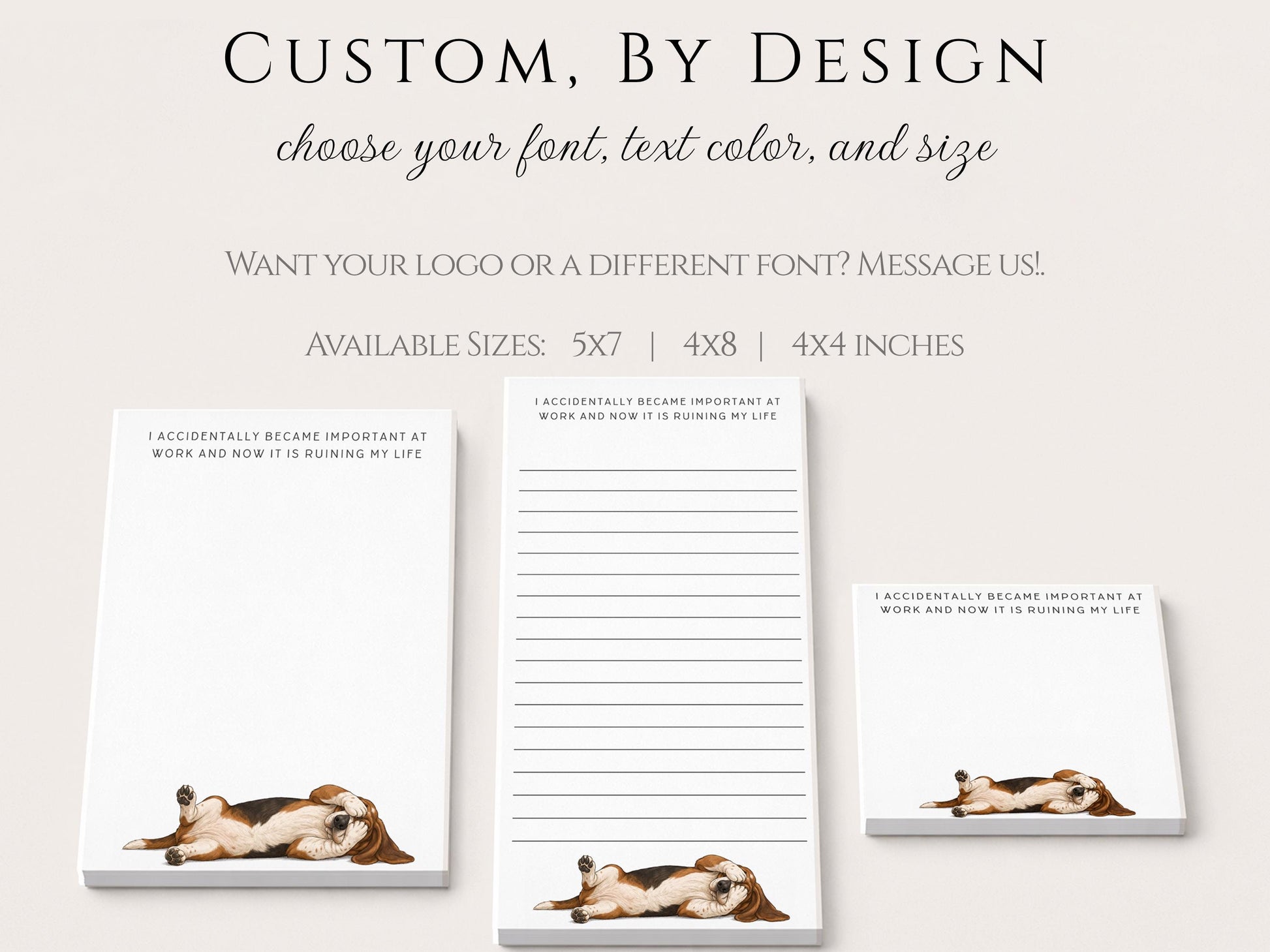 Custom Notepad | Funny Notepad | Basset Hound | Became Important at Work - Ruining My Life | Mother's Day Gift Idea