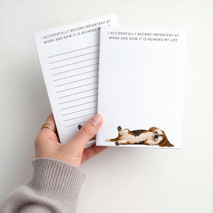 Custom Notepad | Funny Notepad | Basset Hound | Became Important at Work - Ruining My Life | Mother's Day Gift Idea