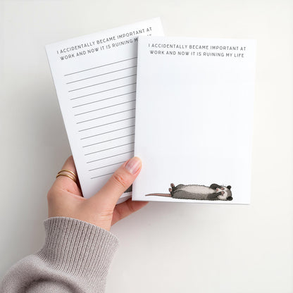 Custom Notepad | Funny Notepad | Opossum | Became Important at Work - Ruining My Life | Mother's Day Gift Idea