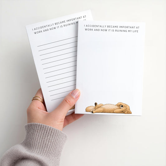 Custom Notepad | Golden Retriever | Became Important at Work - Ruining My Life | Funny Notepad | Mother's Day Gift Idea