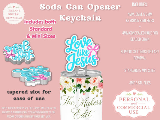 Soda Can Tab Opener Keychain 3D Printer File | Love Like Jesus STL 3MF | Commercial Use | Nail Saver Keychain