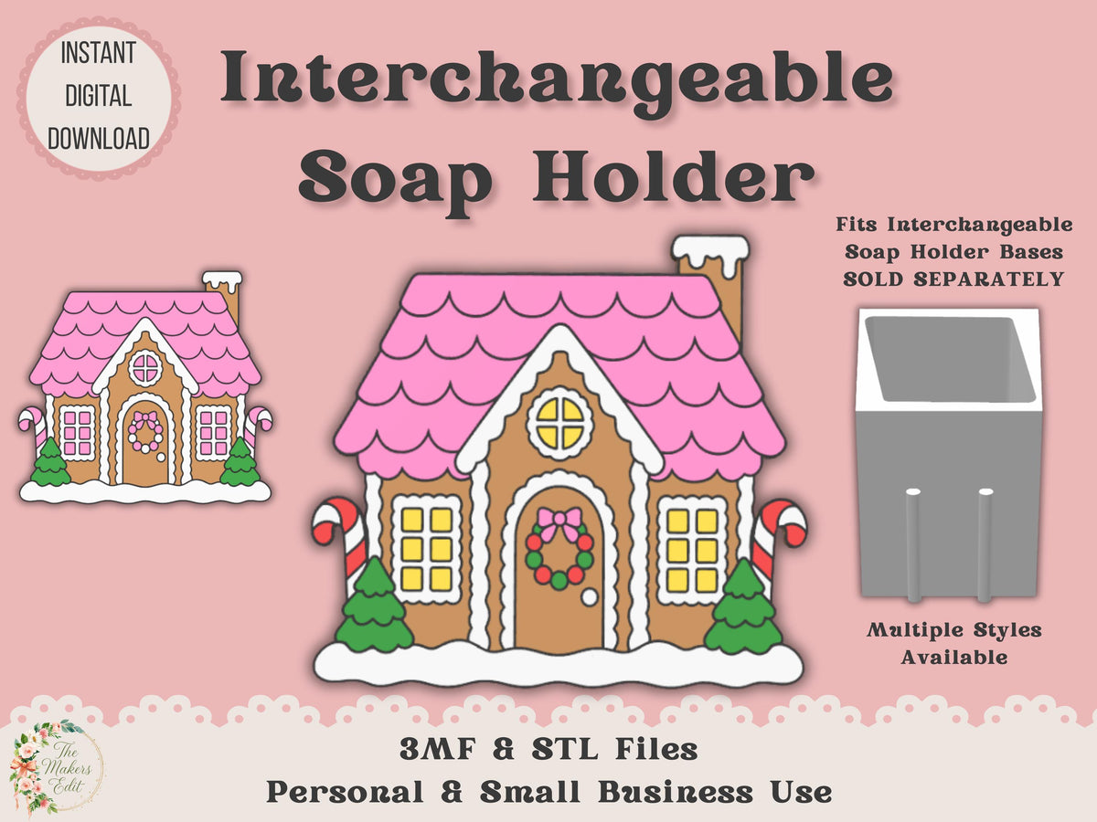 Soap Holder - Interchangeable Top 3D Printer File | Gingerbread House STL 3MF
