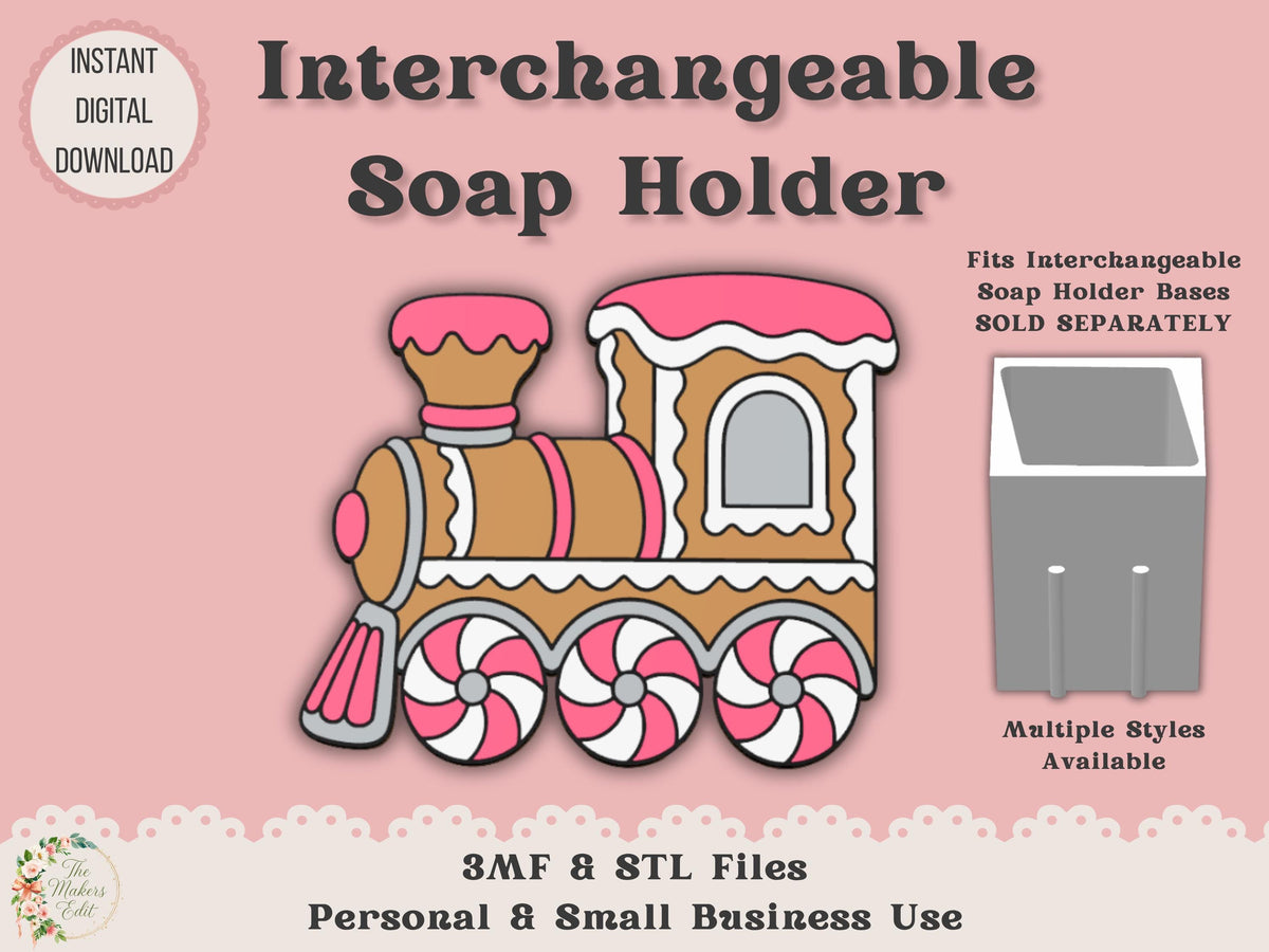 Soap Holder - Interchangeable Top 3D Printer File | Gingerbread Train STL 3MF